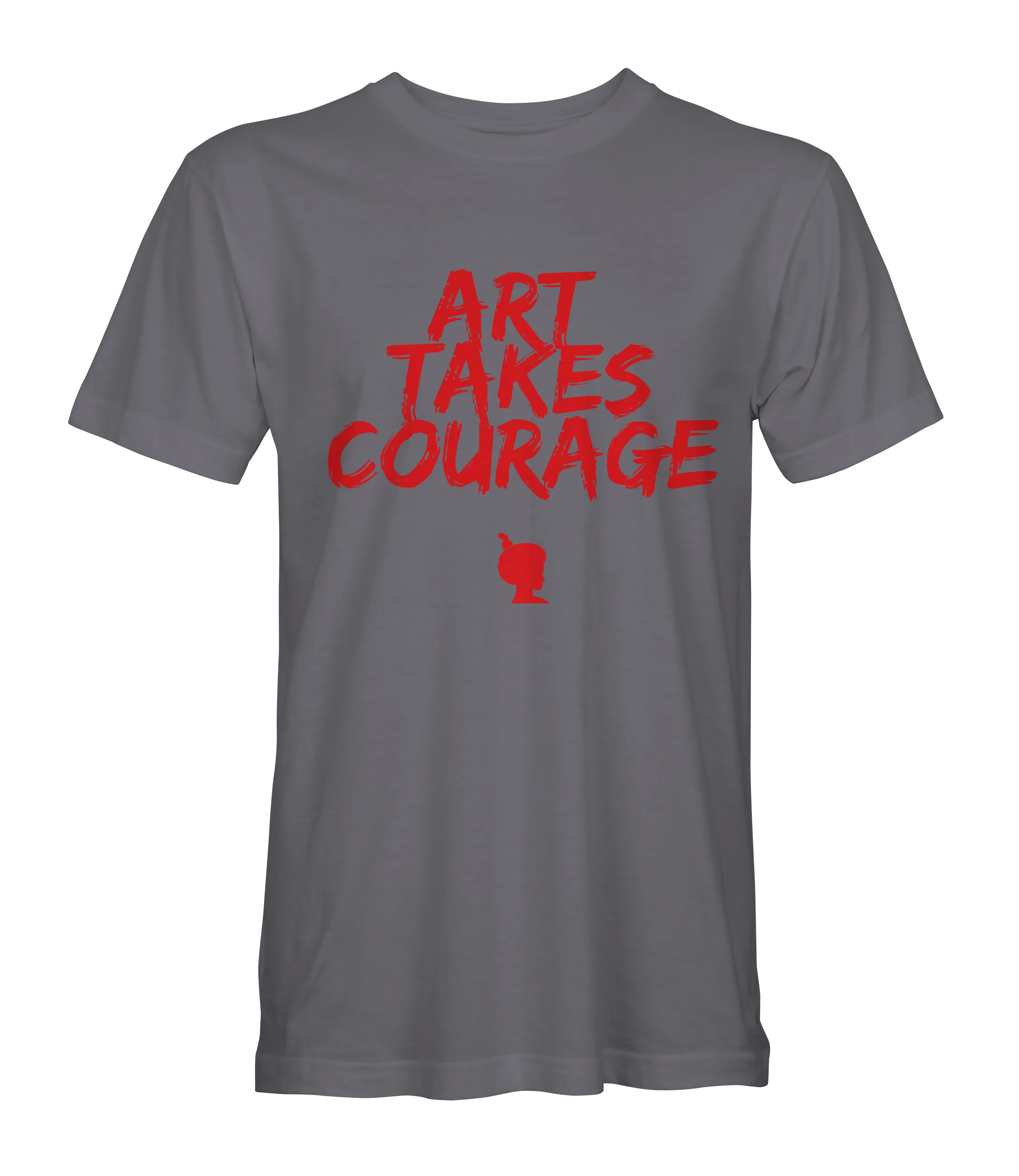 Art Takes Courage T-Shirt