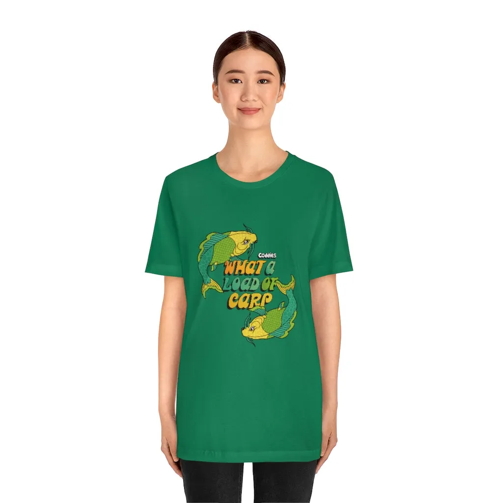 Coddies What a Load of Carp Tee