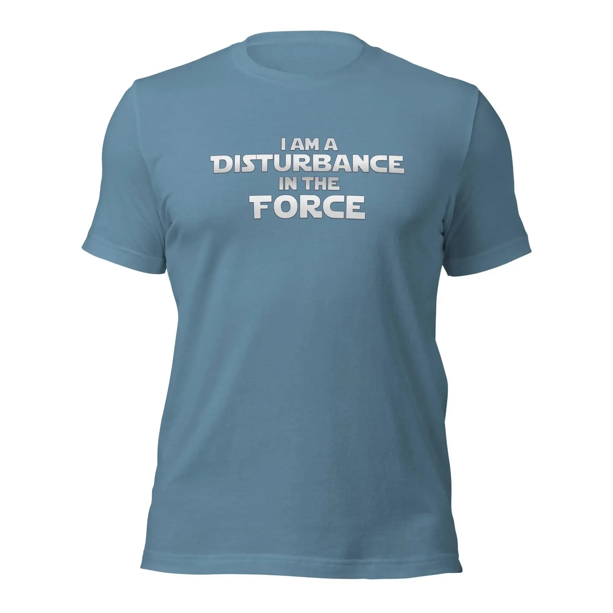 Disturbance In The Force Unisex t-shirt