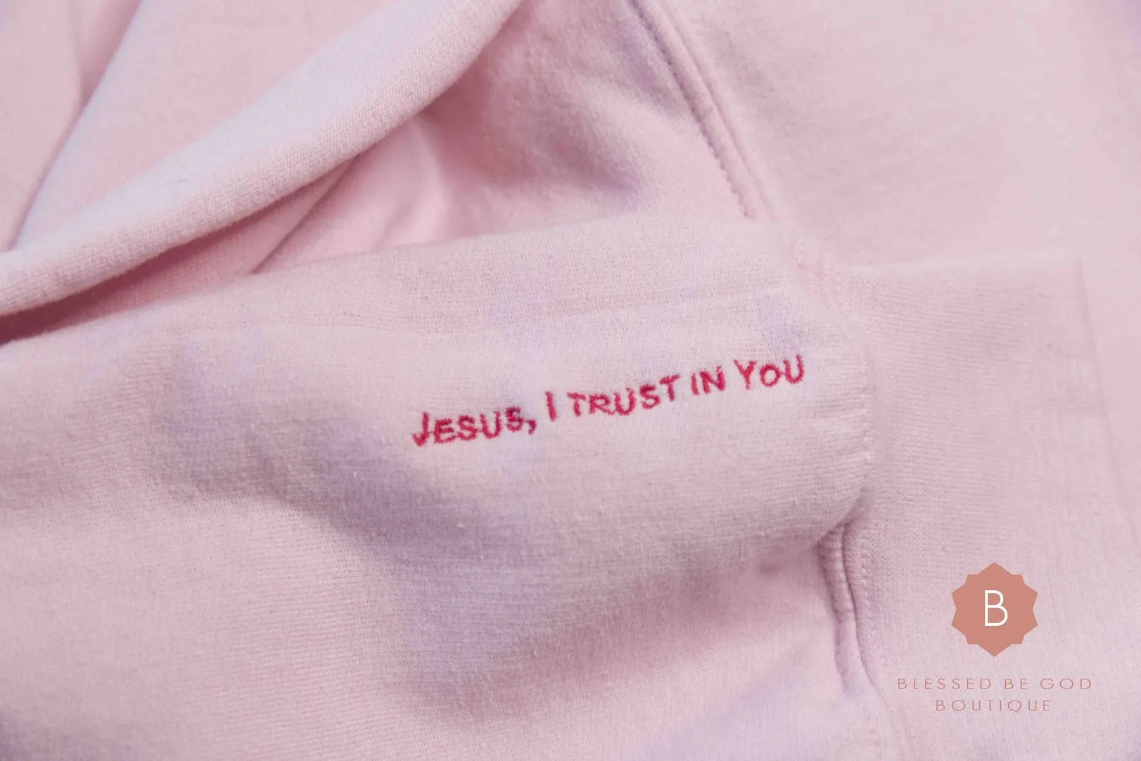 Jesus I Trust In You Sweatshirt, Pink