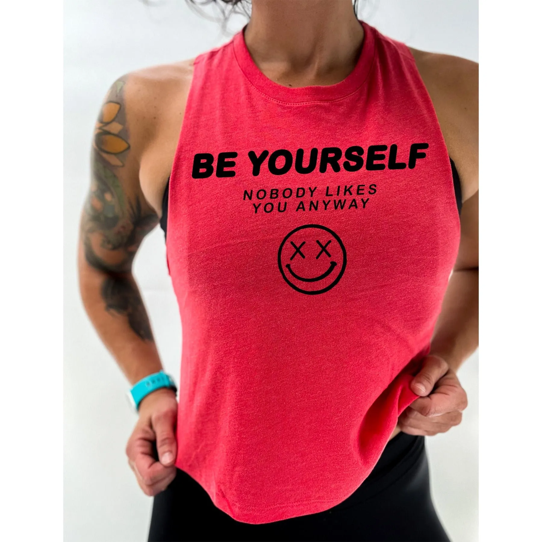 Ladies "Be Yourself Nobody Likes You Anyway" Flowy Crop Tank