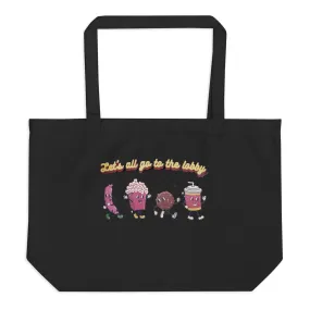 Let's All Go To The Lobby Large organic tote bag