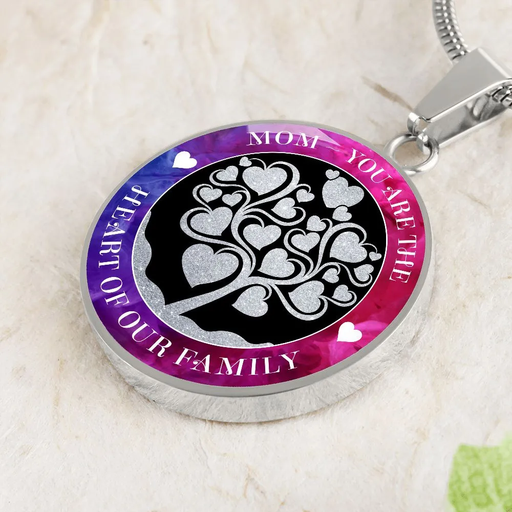 Mom You Are the Heart of Our Family Round Pendant Necklace (Optional Engraving)