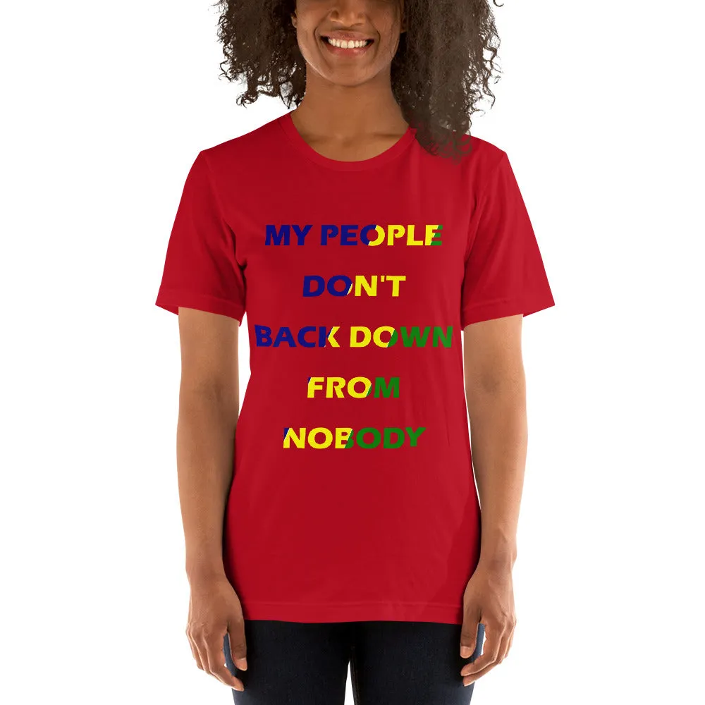 My People Don't Back Down - Short-Sleeve Unisex T-Shirt (MC)