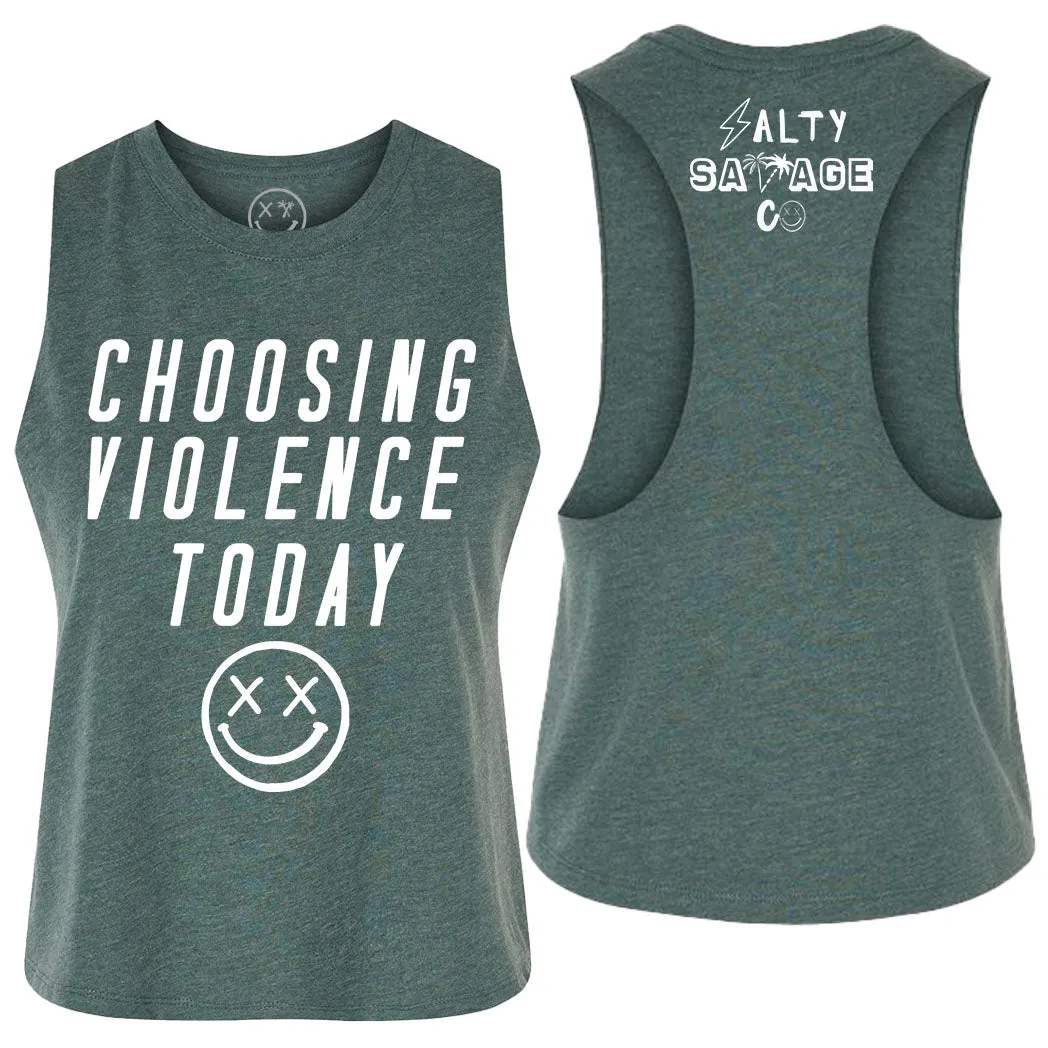 Salty Savage Ladies "CHOOSING VIOLENCE TODAY" Flowy Crop Tank