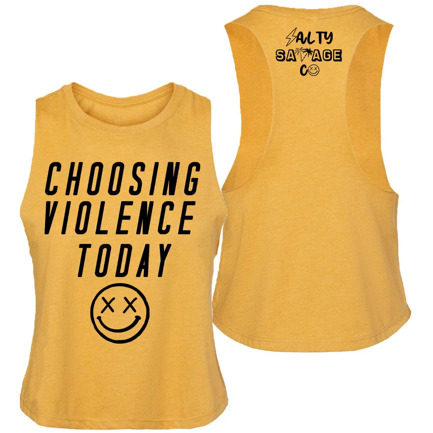 Salty Savage Ladies "CHOOSING VIOLENCE TODAY" Flowy Crop Tank