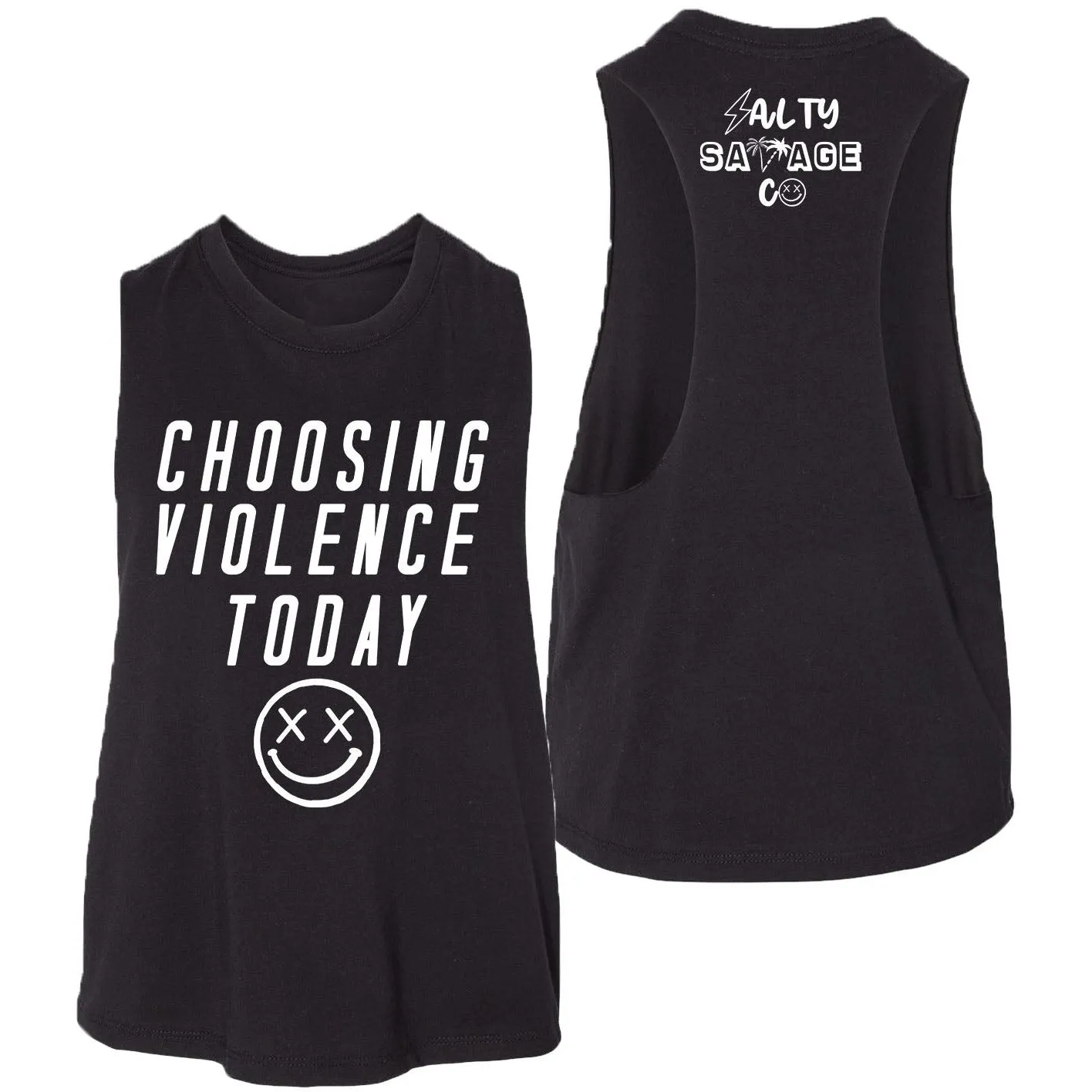 Salty Savage Ladies "CHOOSING VIOLENCE TODAY" Flowy Crop Tank