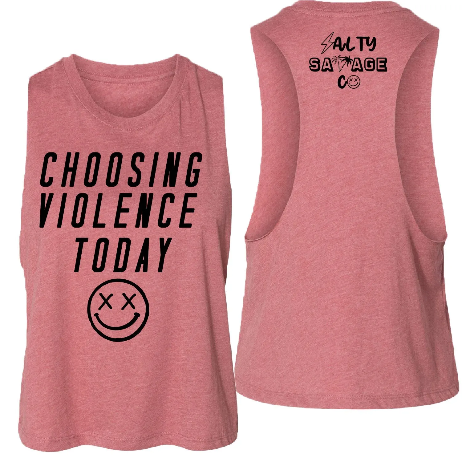 Salty Savage Ladies "CHOOSING VIOLENCE TODAY" Flowy Crop Tank