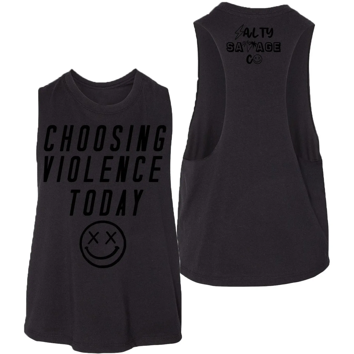 Salty Savage Ladies "CHOOSING VIOLENCE TODAY" Flowy Crop Tank